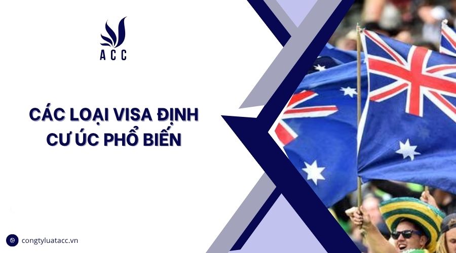 Các loại visa định cư Úc phổ biến