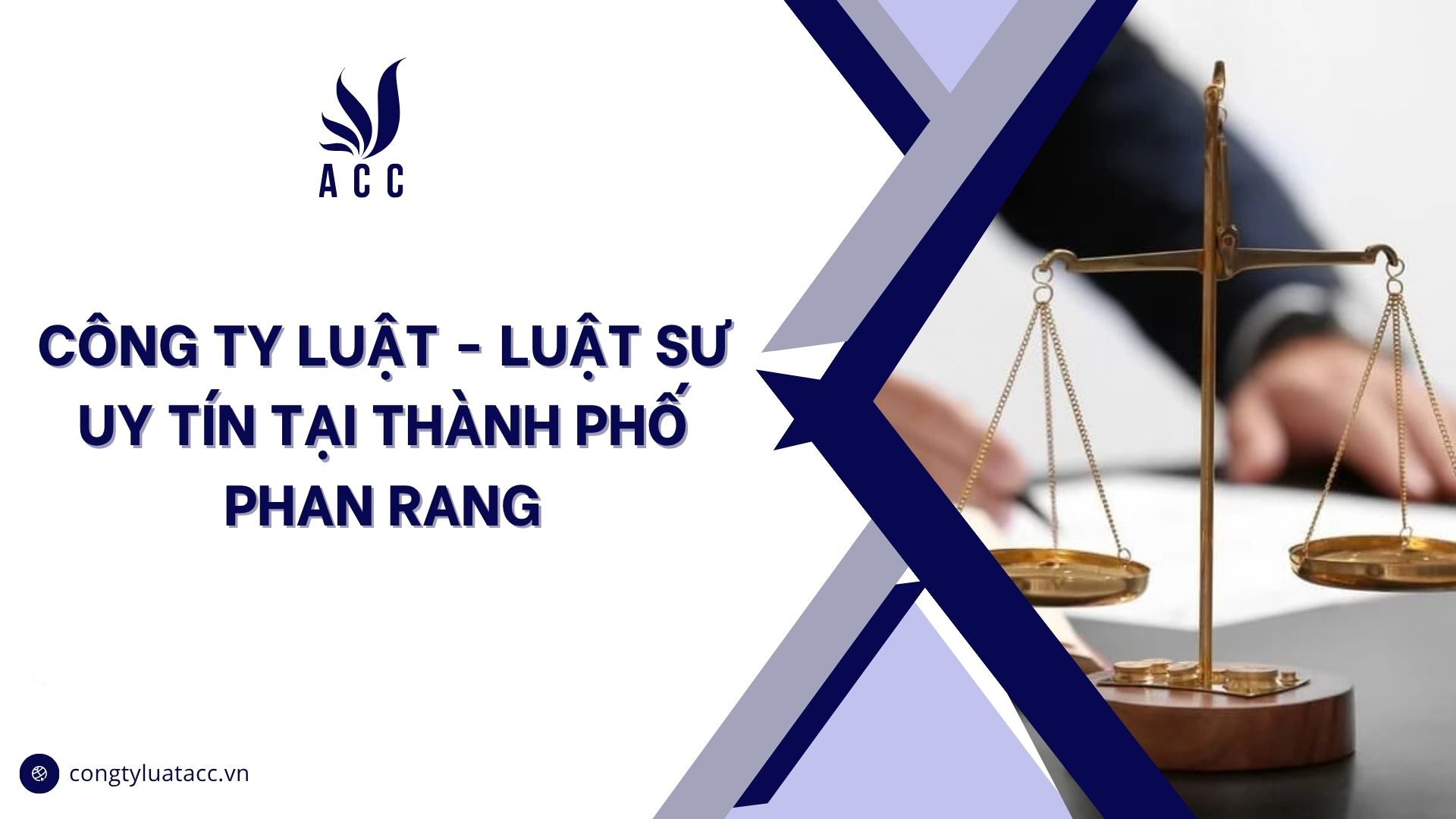 Công ty luật - luật sư uy tín tại thành phố Phan Rang