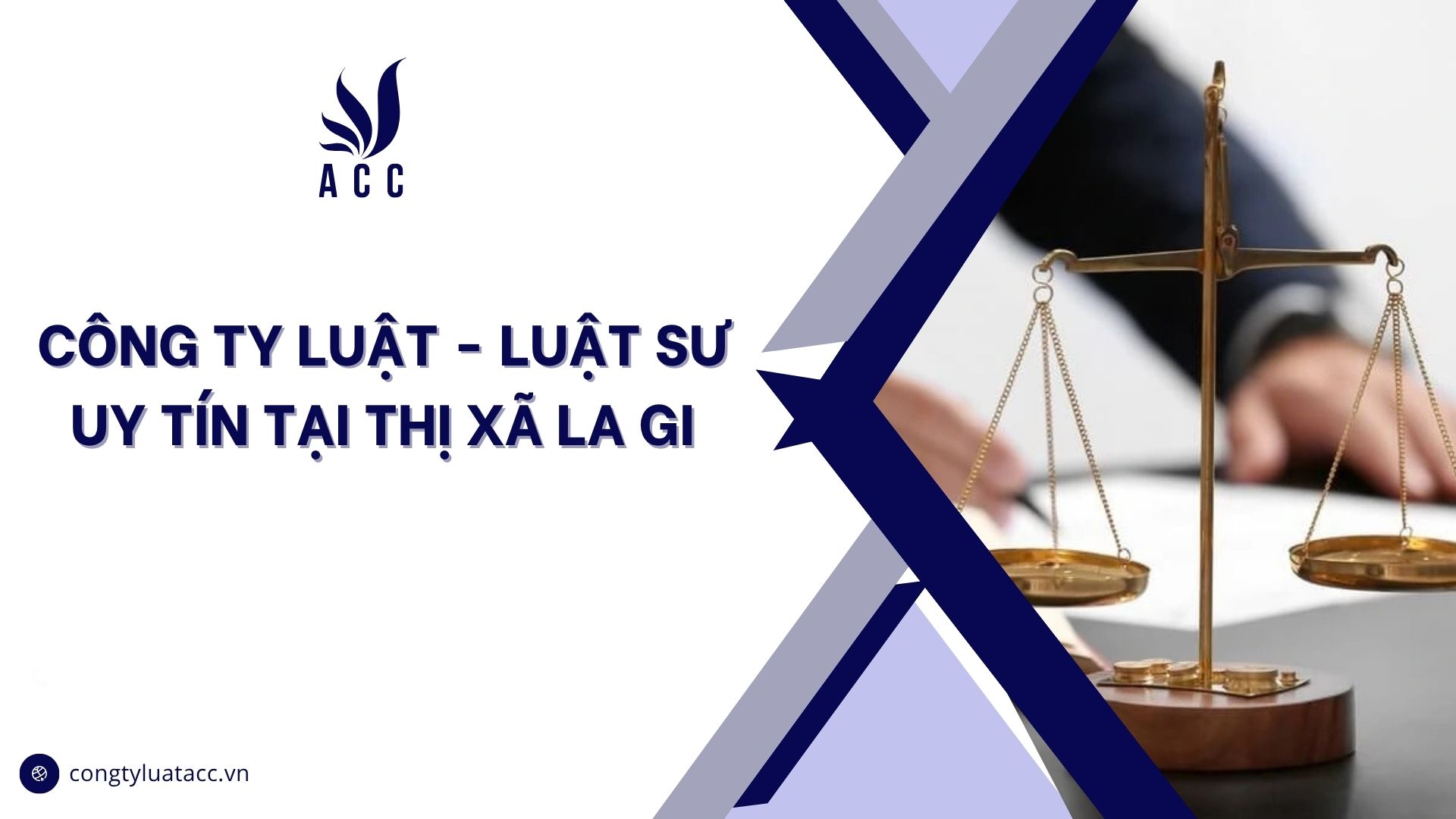 Công ty luật - luật sư uy tín tại thị xã La Gi