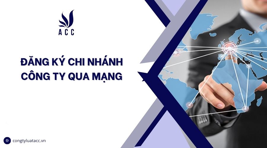 Đăng ký chi nhánh công ty qua mạng