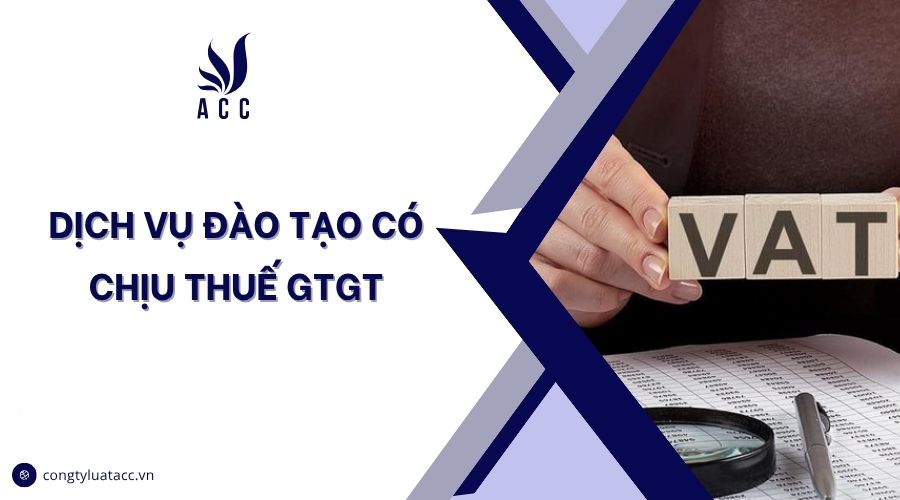 Dịch vụ đào tạo có chịu thuế GTGT