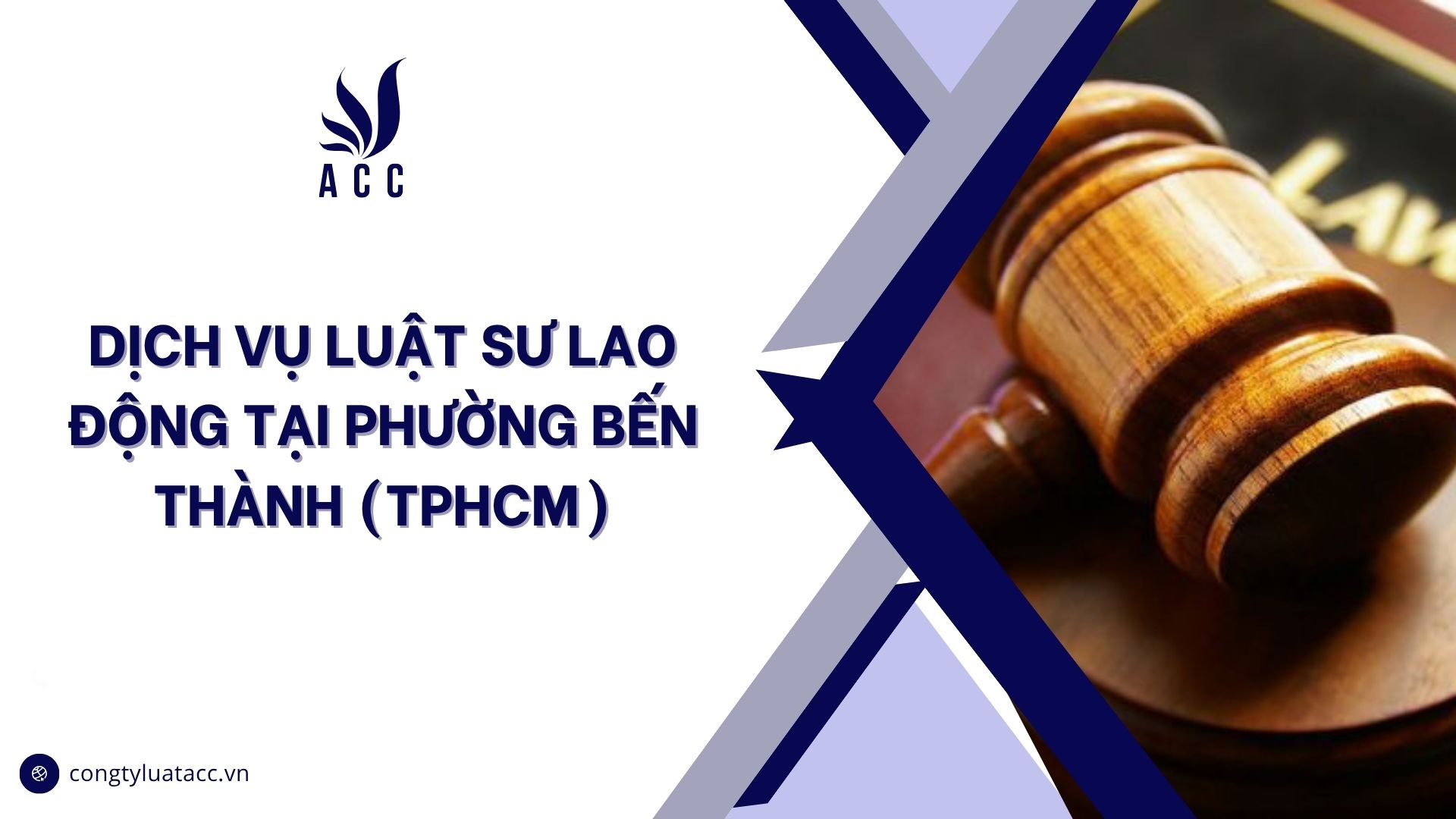 Dịch vụ luật sư lao động tại Phường Bến Thành (TPHCM)