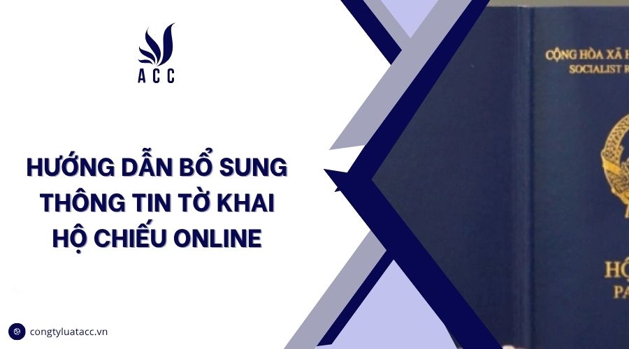 Hướng dẫn bổ sung thông tin tờ khai hộ chiếu online