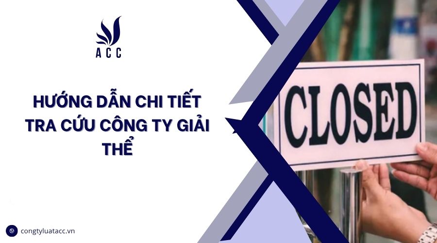 Hướng dẫn chi tiết tra cứu công ty giải thể