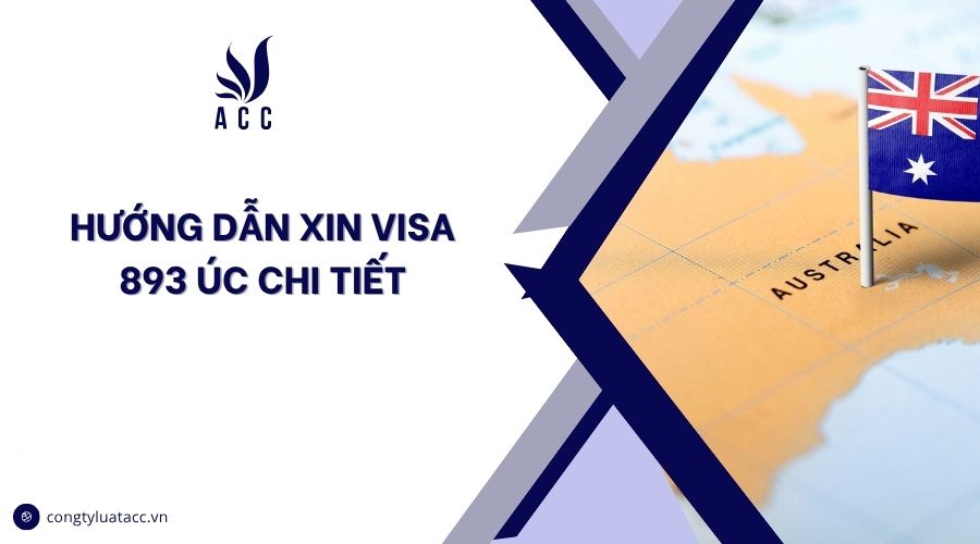 Hướng dẫn xin visa 893 Úc chi tiết