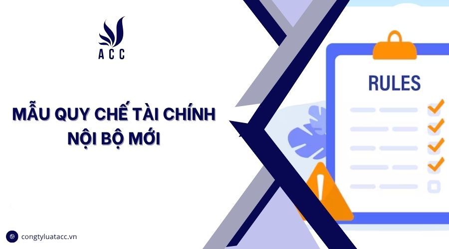 Mẫu quy chế tài chính nội bộ mới
