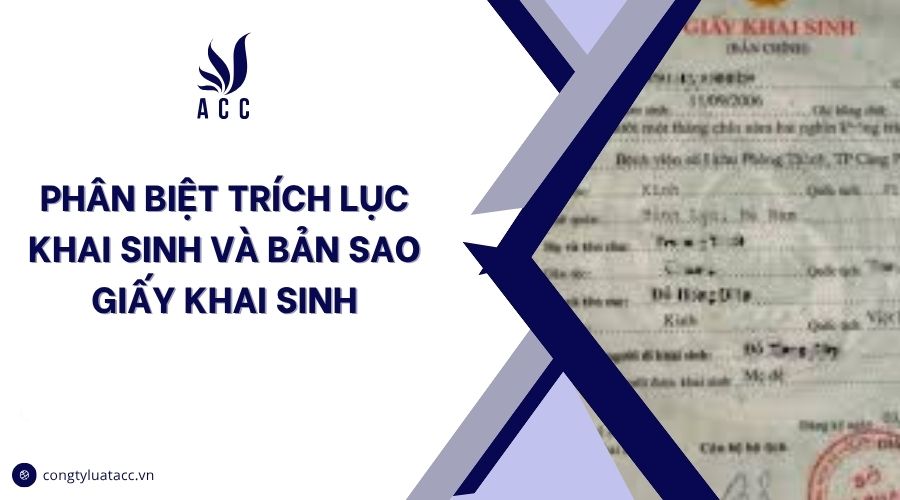 Phân biệt trích lục khai sinh và bản sao giấy khai sinh