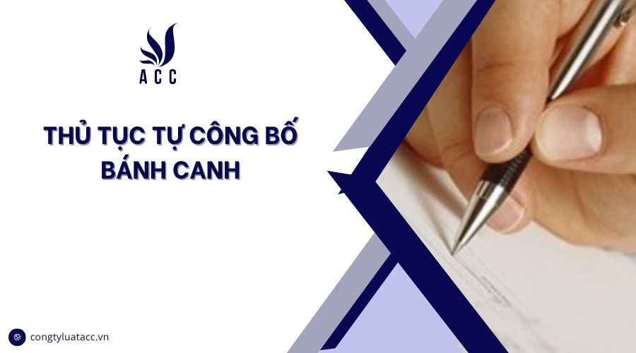 Thủ tục tự công bố bánh canh