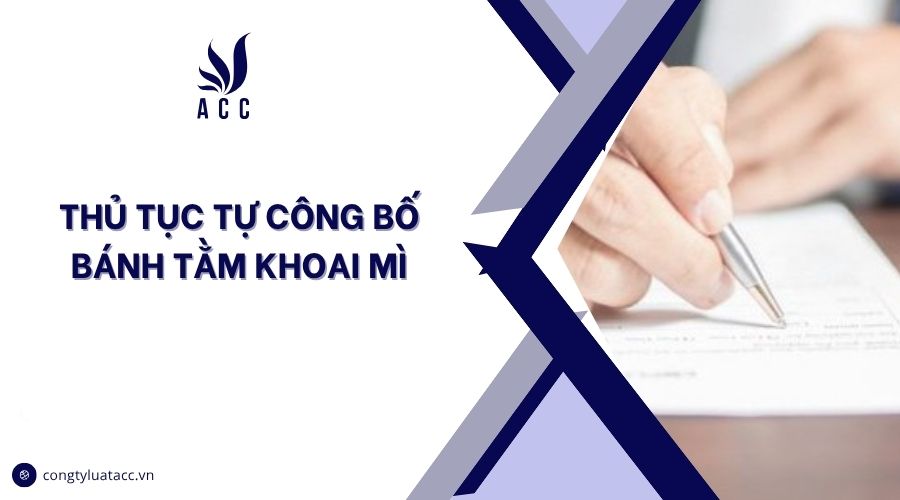 Thủ tục tự công bố bánh khoai mì