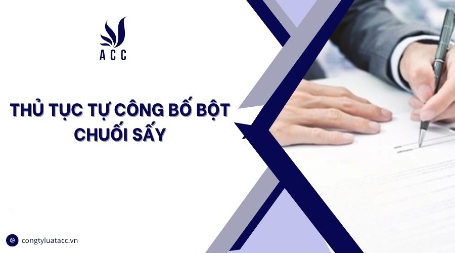 Thủ tục tự công bố bột chuối sấy