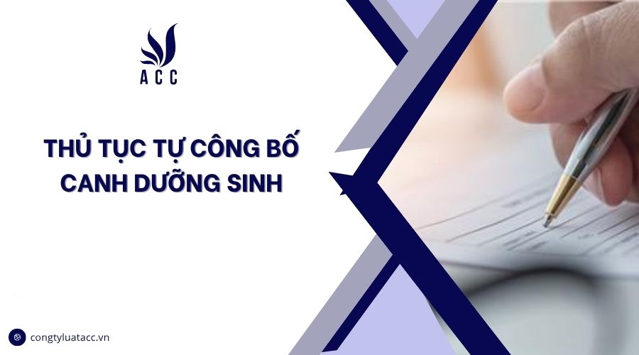 Thủ tục tự công bố canh dưỡng sinh