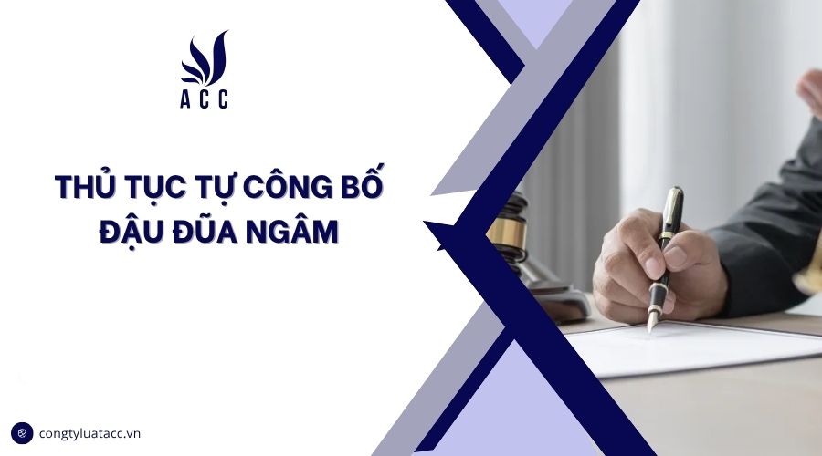 Thủ tục tự công bố đậu đũa ngâm