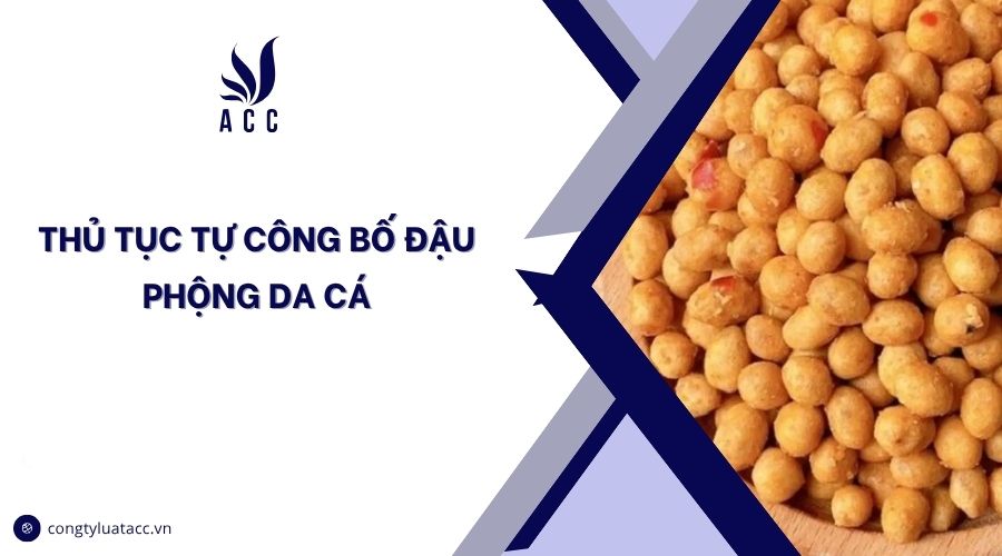 Thủ tục tự công bố đậu phộng da cá
