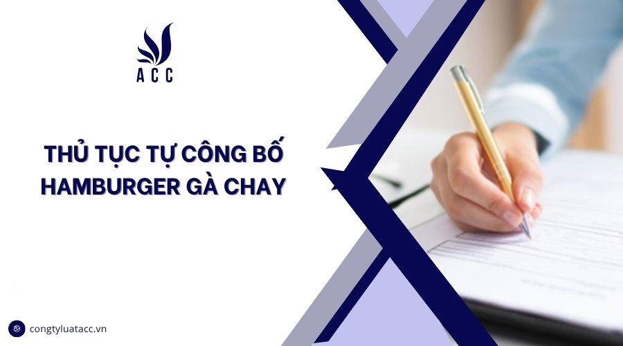 Thủ tục tự công bố ham gà chay