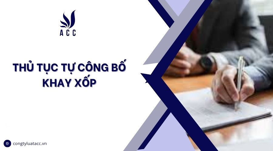 Thủ tục tự công bố khay xốp