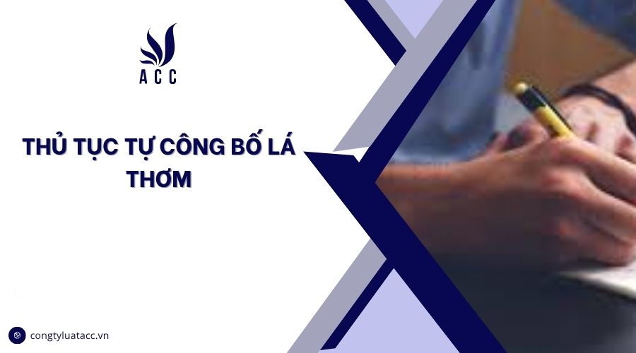 Thủ tục tự công bố lá thơm
