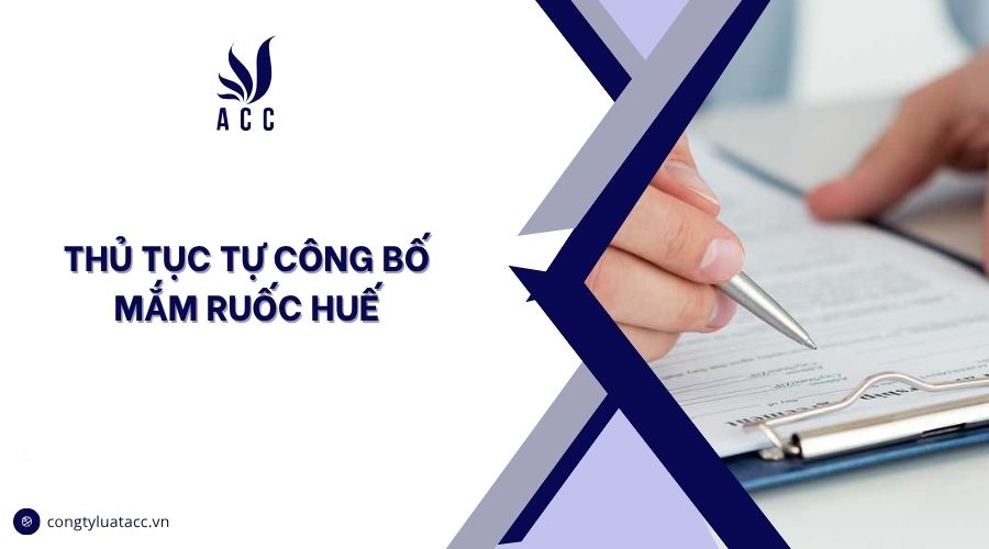 Thủ tục tự công bố mắm ruốc huế