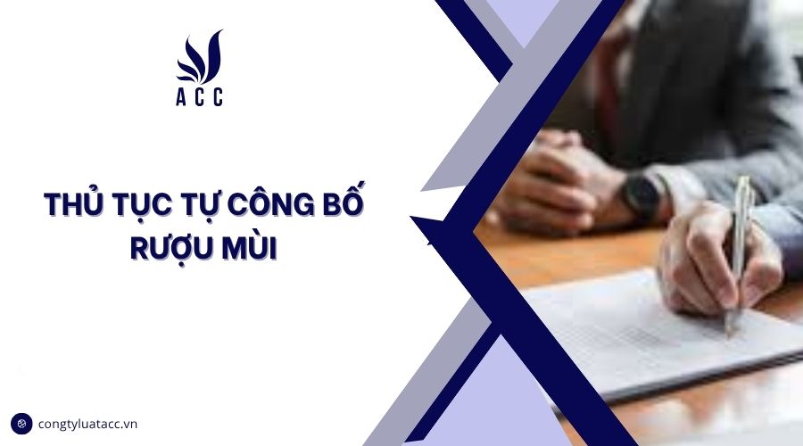 Thủ tục tự công bố rượu mùi