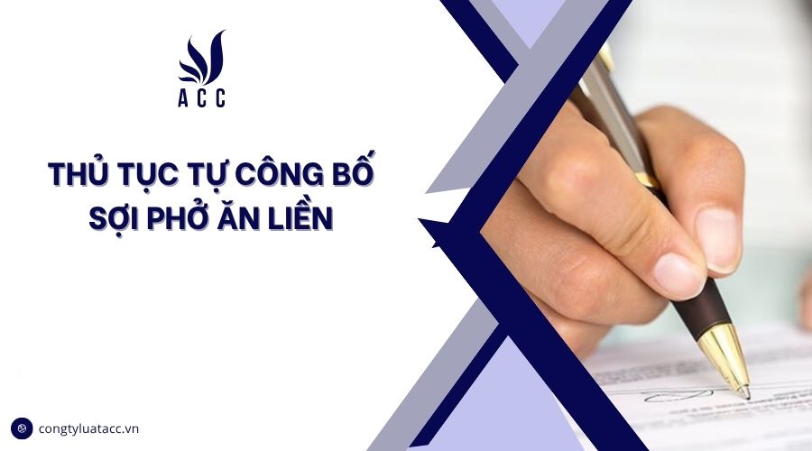 Thủ tục tự công bố sợi phở ăn liền