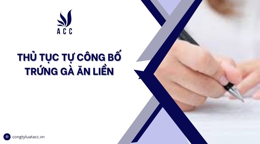 Thủ tục tự công bố trứng gà ăn liền