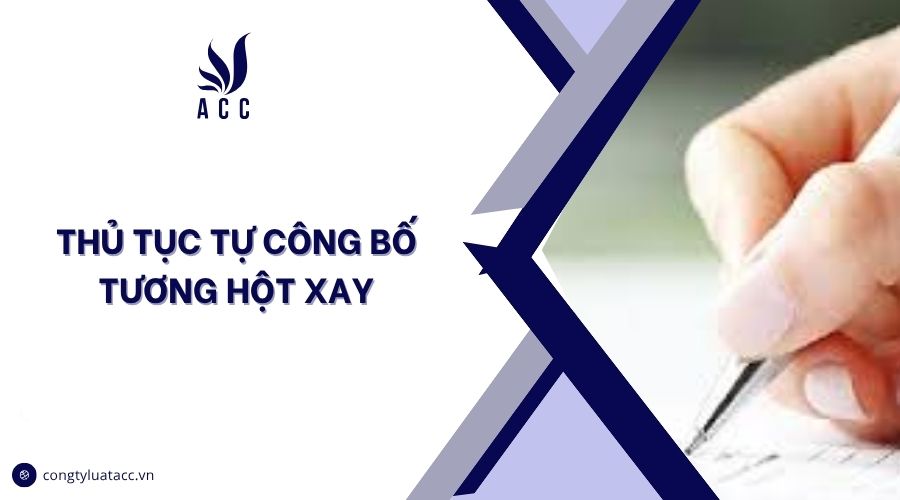 Thủ tục tự công bố tương hột xay