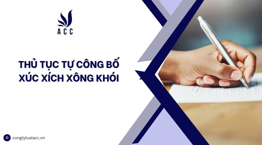 Thủ tục tự công bố xúc xích xông khói