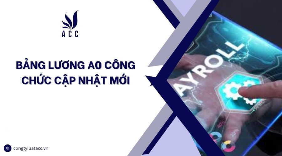 Bảng lương A0 công chức cập nhật mới