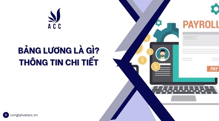 Bảng lương là gì? Thông tin chi tiết