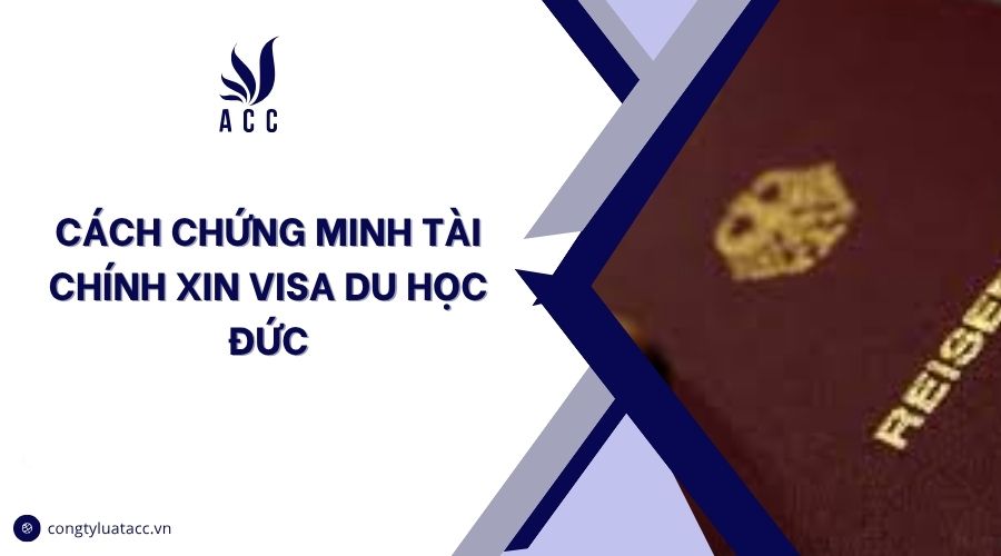 Cách chứng minh tài chính xin visa du học Đức