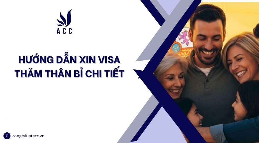 Hướng dẫn xin visa thăm thân Bỉ chi tiết