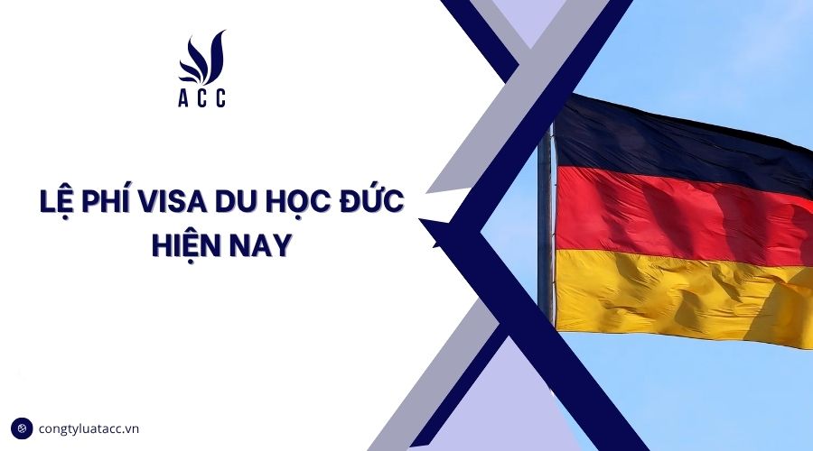 Lệ phí visa du học Đức hiện nay
