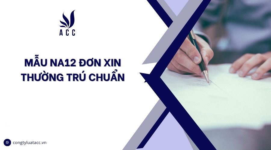 Mẫu NA12 Đơn xin thường trú chuẩn