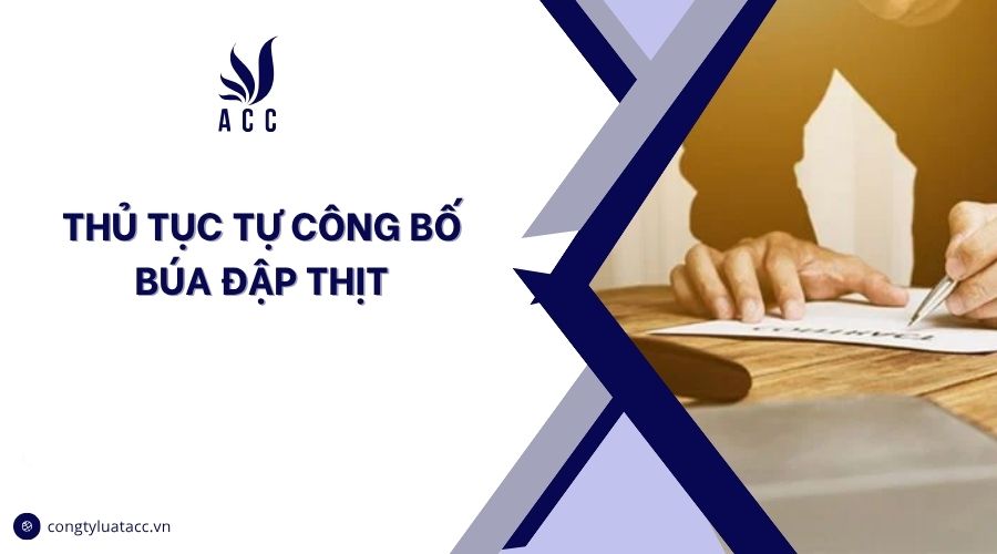 Thủ tục tự công bố búa đập thịt