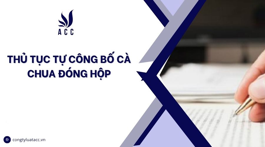 Thủ tục tự công bố cà chua đóng hộp
