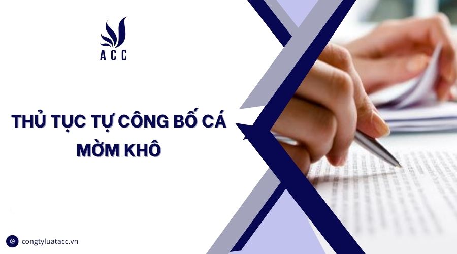 Thủ tục tự công bố cá mờm khô