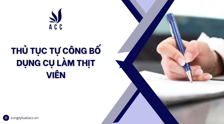 Thủ tục tự công bố dụng cụ làm thịt viên