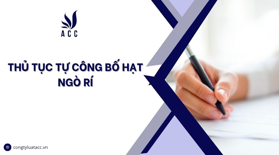 Thủ tục tự công bố hạt ngò rí