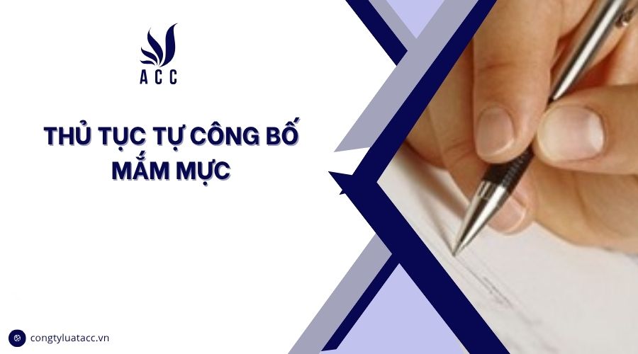Thủ tục tự công bố mắm mực