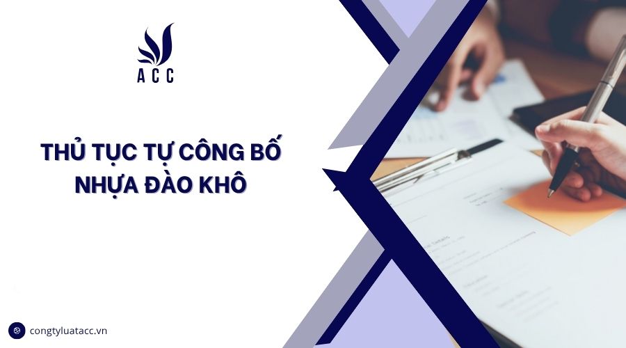 Thủ tục tự công bố nhựa đào khô