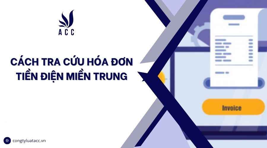 Cách tra cứu hóa đơn tiền điện miền Trung