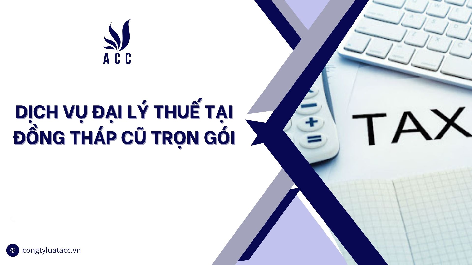 Dịch vụ đại lý thuế tại Đồng Tháp cũ trọn gói
