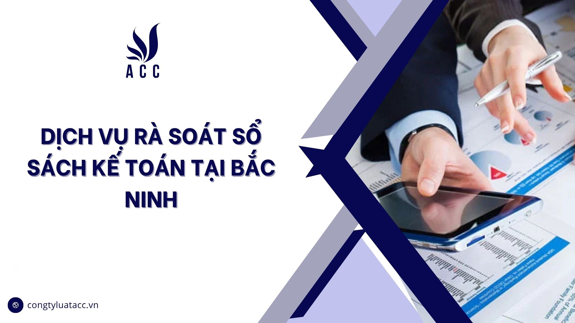 Dịch vụ rà soát sổ sách kế toán tại Bắc Ninh