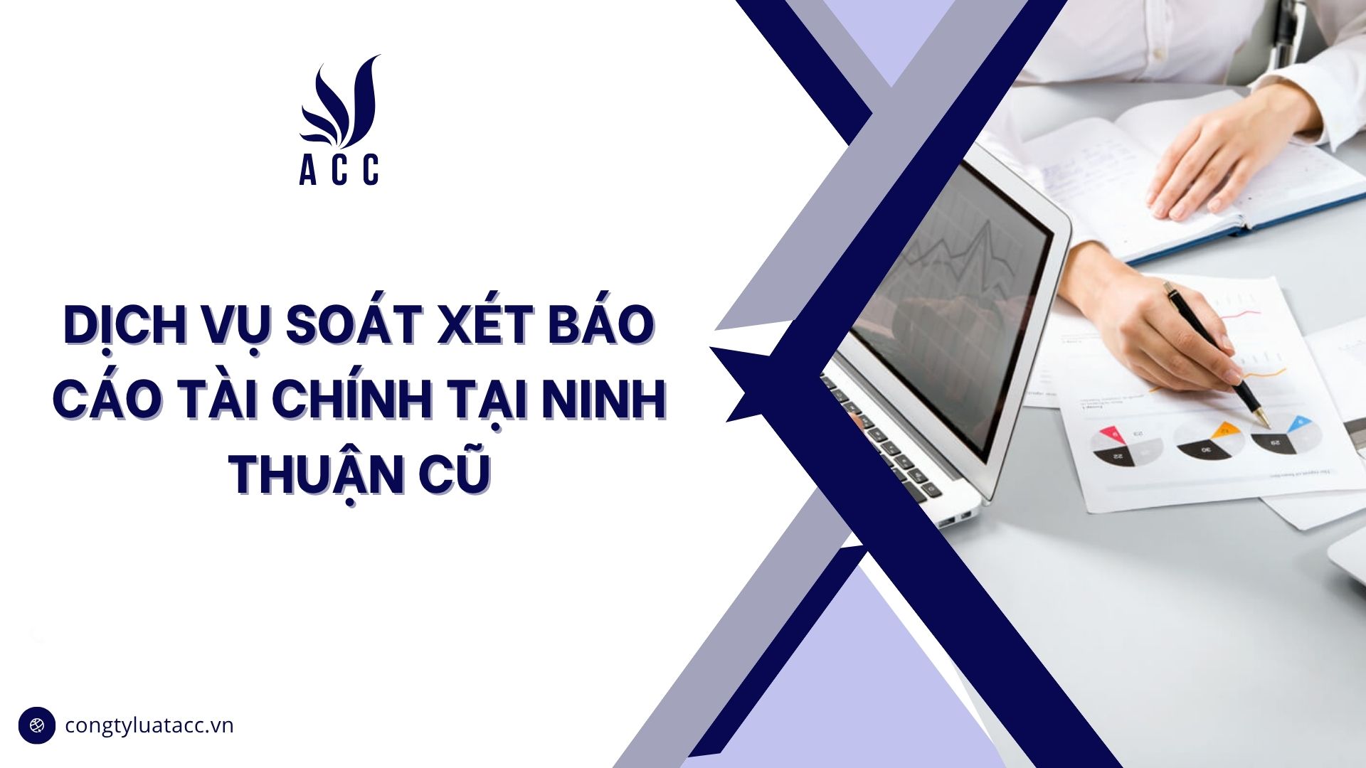 Dịch vụ soát xét báo cáo tài chính tại Ninh Thuận cũ