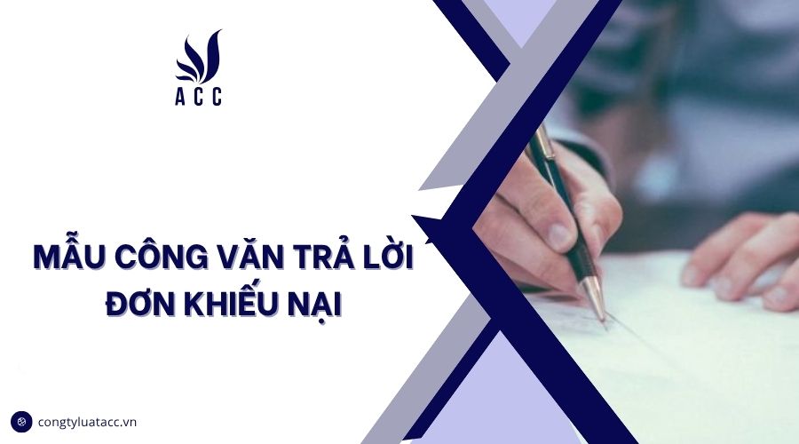 Mẫu công văn trả lời khiếu nại