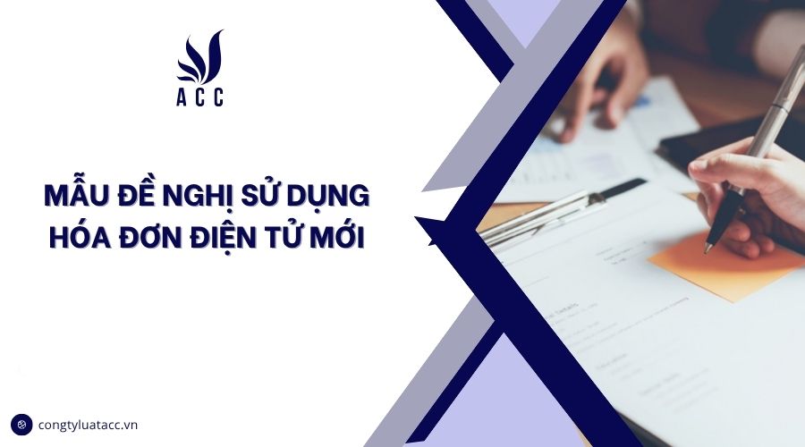 Mẫu đề nghị sử dụng hóa đơn điện tử mới