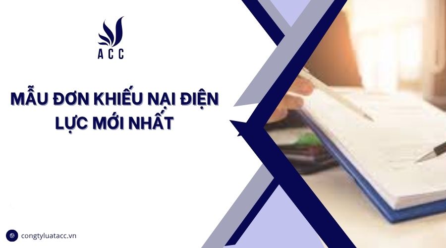 Mẫu đơn khiếu nại điện lực mới nhất