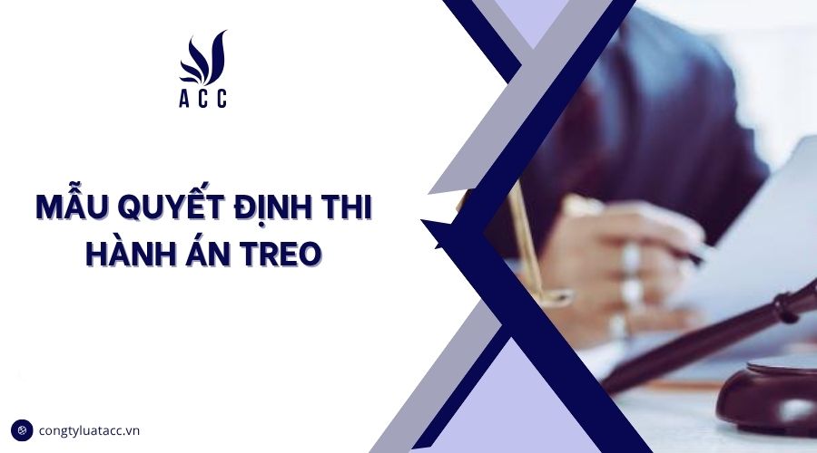 Mẫu quyết định thi hành án treo