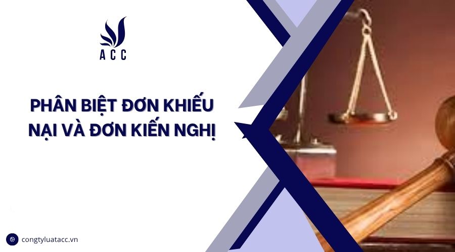 Phân biệt đơn khiếu nại và đơn kiến nghị