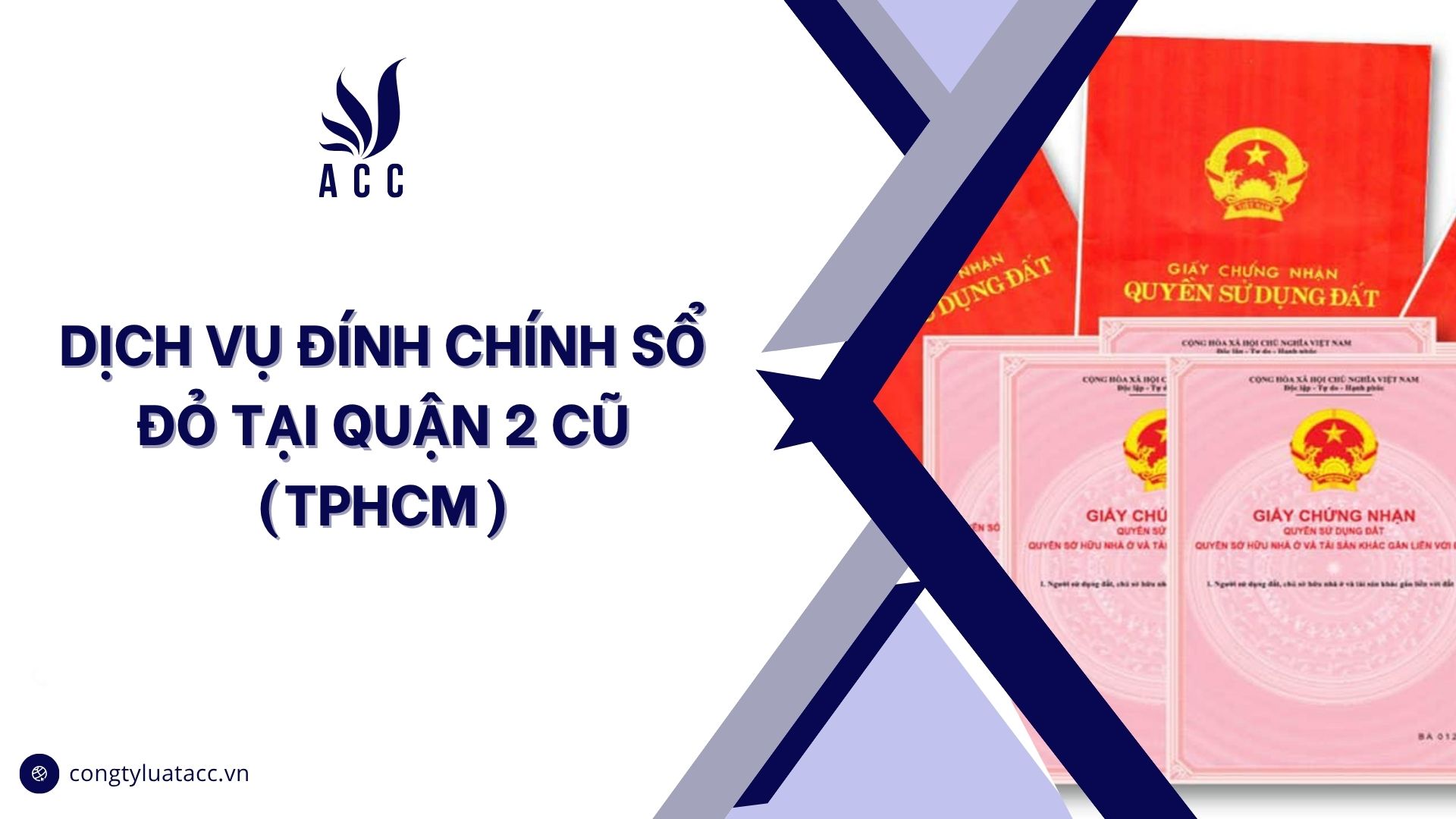 Dịch vụ đính chính sổ đỏ​​​​​​​ tại Quận 2 cũ (TPHCM)