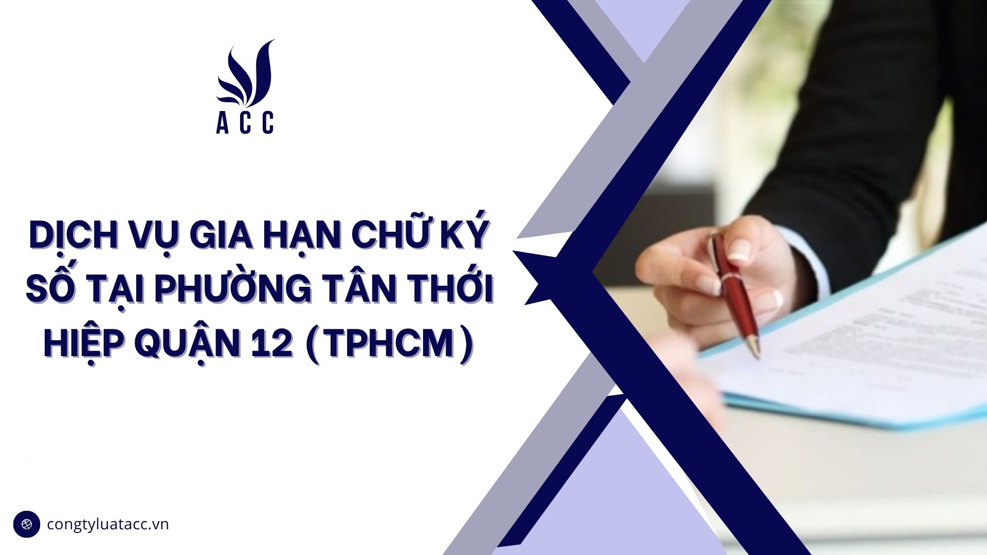 Dịch vụ gia hạn chữ ký số tại Phường Tân Thới Hiệp Quận 12 (TPHCM)